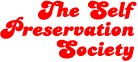 THE SELF PRESERVATION SOCIETY