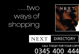 ....two ways of shopping- NEXT DIRECTORY 0345 400 444